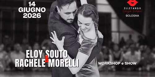 Eloy Octavio Souto & Rachele Morelli - Workshop + seminario a Bologna