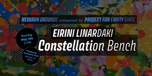 5\/4 @ 2PM |  Constellation Bench by Eirini Linardaki! Unveiling Celebration