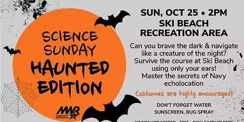 October Science Sunday Haunted Edition 