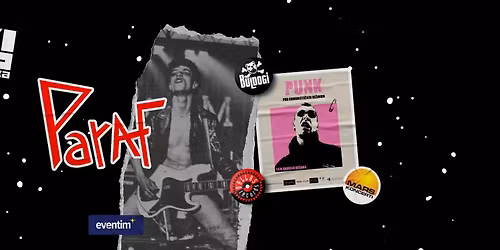 Punk \/ new wave celove\u010derni dogodek - koncert PARAF, BULDOGI in film Punk pod komunisti\u010dnim re\u017eimom