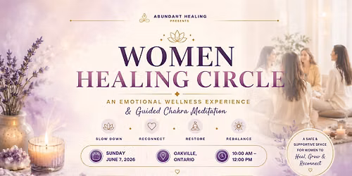 Chakra Healing Circle - An Immersive Healing & Guided Meditation Experience for Women