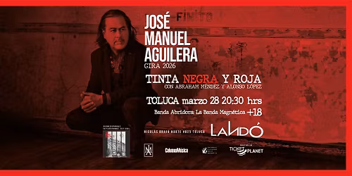 JOS\u00c9 MANUEL AGUILERA Presenta TINTA NEGRA Y ROJA EN VIVO FORO LAND\u00d3 TOLUCA