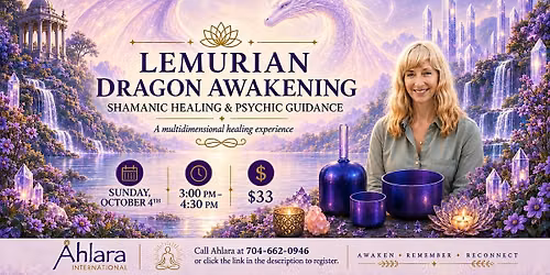 Lemurian Dragon Awakening: A Shamanic Sound healing