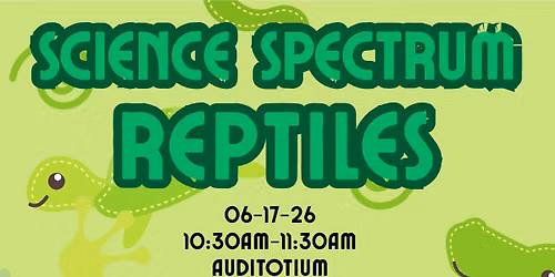 Science Spectrum: Reptiles