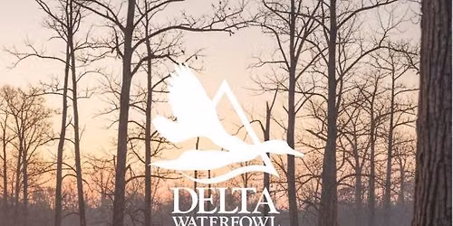 2ND ANNUAL DELTA WATERFOWL BANQUET ~ ETOWAH-COOSA CHAPTER