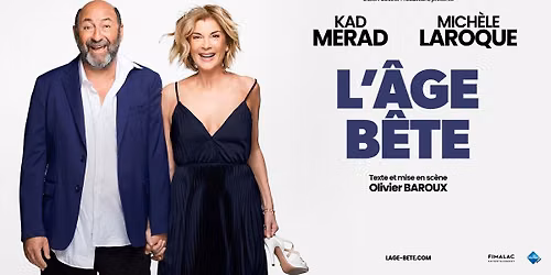 L'\u00c2GE B\u00caTE - Mich\u00e8le Laroque & Kad Merad \u2022 Forest National, Bruxelles