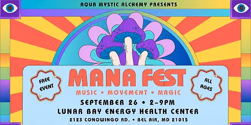 Mana Fest: Music, Movement & Magic
