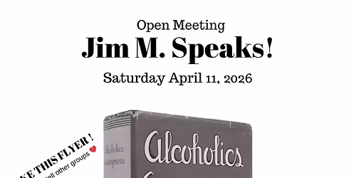 Jim M. Open Speaker Meeting