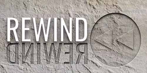 Rewind