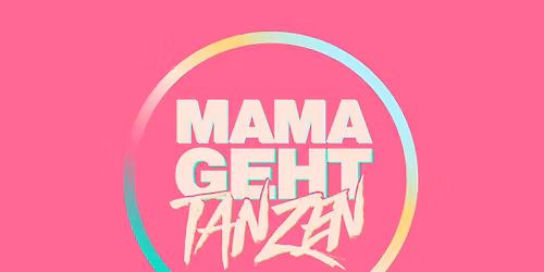 MAMAGEHTTANZEN Innsbruck