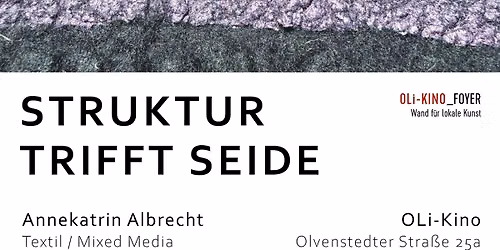 Vernissage: Struktur trifft Seide