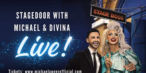 STAGE DOOR LIVE: With Michael & Divina