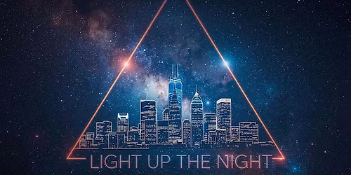 7th Annual LIGHT UP THE NIGHT - NYE DEC 31ST WEDNESDAY