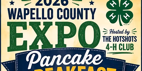 2026 Wapello County Expo Pancake Breakfast hosted by the Hot Shots 4-H Club