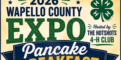 2026 Wapello County Expo Pancake Breakfast hosted by the Hot Shots 4-H Club