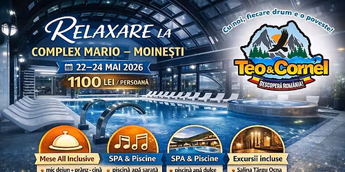 EXCURSIE DE RELAXARE  COMPLEX MARIO****SPA