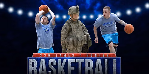SSG James P Hunter 3rd Annual Memorial Basketball Game