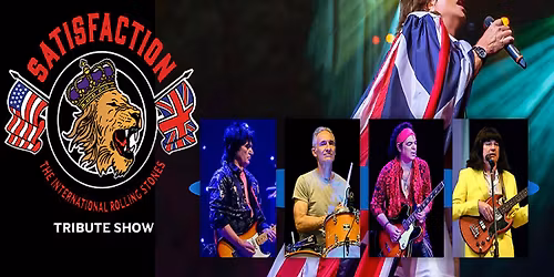 Satisfaction: The International Rolling Stones Tribute 