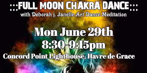 Full Moon Chakra Dance 