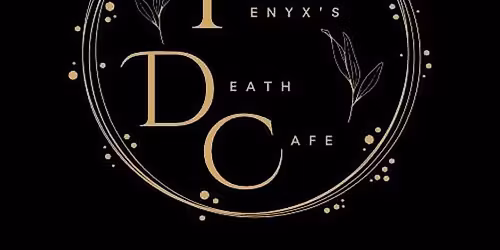 Fenyx's Death Cafe
