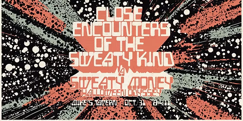 Close Encounters of the SWEATY KIND - HALLOWEEN PARTY