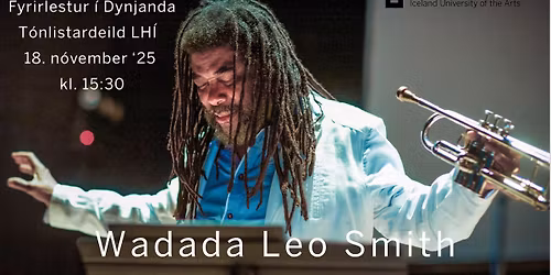 Wadada Leo Smith \u00ed LH\u00cd