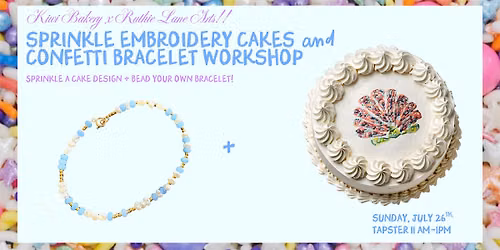 Sprinkle Embroidery Cakes + Confetti Bracelets!