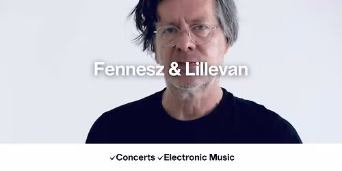 Fennesz & Lillevan
