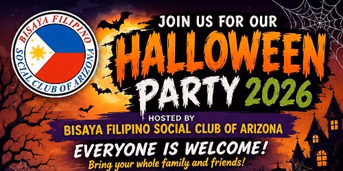 HALLOWEEN PARTY 2026 - BISAYA FILIPINO SOCIAL CLUB OF ARIZONA 