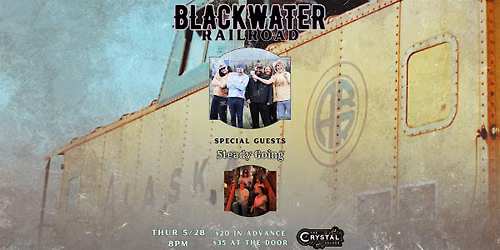 Blackwater Railroad W\/ Steady Going