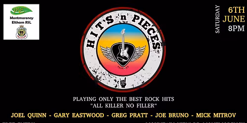 Hits 'n' Pieces Live @ Montmorency Eltham RSL