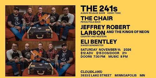 The 241's, The Chair, Jeffrey Robert Larson and The Kings of Neon, Eli Bentley
