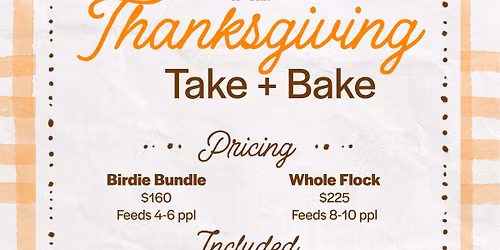 Thanksgiving Take + Bake Feast - Goldfinch Tap + Eatery