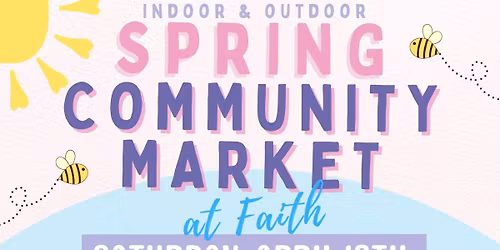 Spring Community Market at Faith