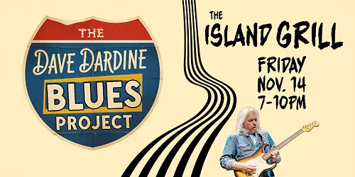 Dave Dardine Project @ The Island Grill
