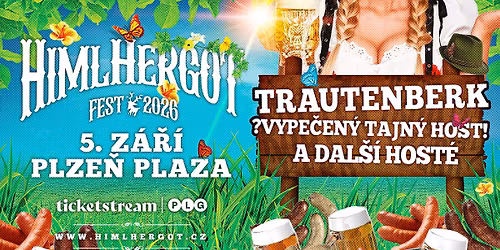 Himlhergotfest 2026 - 4.ro\u010dn\u00edk. Jemnostp\u00e1n Trautenberk a jeho host\u00e9