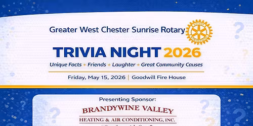 The Greater West Chester Sunrise Rotary Annual Trivia Night Fundraiser