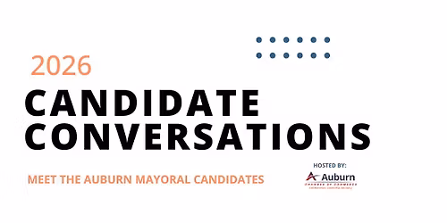 2026 Candidate Conversations - Auburn Mayoral Candidates
