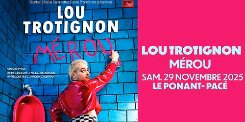 LOU TROTIGNON en spectacle @Pac\u00e9 (29.11.25) - Le Ponant