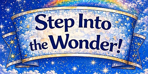 Step Into the Wonder: A Storytime Experience for Children & Families