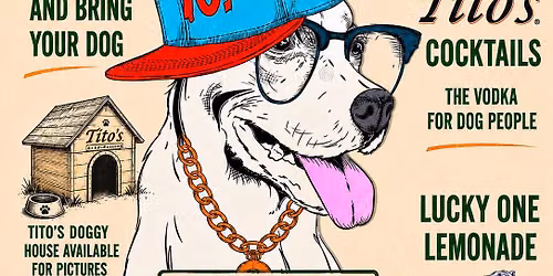 Domingo de Perreo x Tito's (Dogs Are Invited!)
