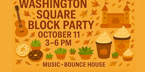 Washington Square Block Party 2025!