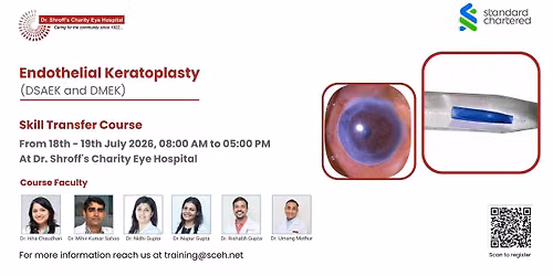Endothelial Keratoplasty (DSAEK and DMEK) - Skill Transfer Course