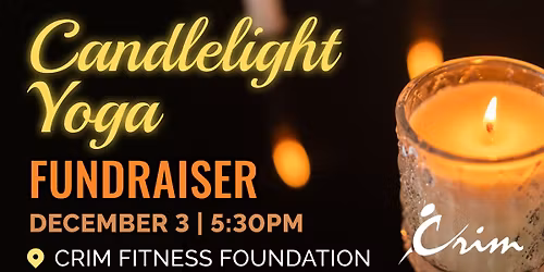 Crim Candlelight Yoga Fundraiser