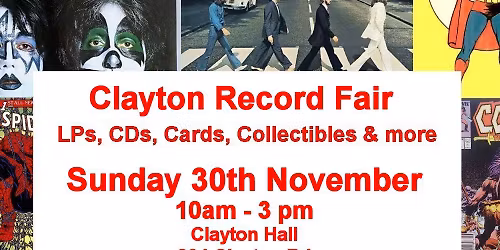 Clayton Record, Card & Collectible Fair Sunday 30th Nov