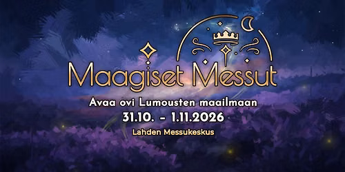 Maagiset Messut 2026 — Salpausselänkatu 7, 15110 Lahti, Finland