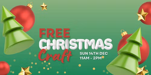FREE Christmas Craft Activity | Sunday 14 December