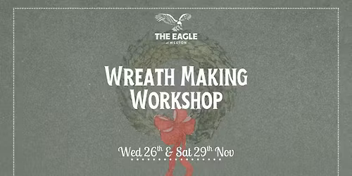Wreath Making Workshop