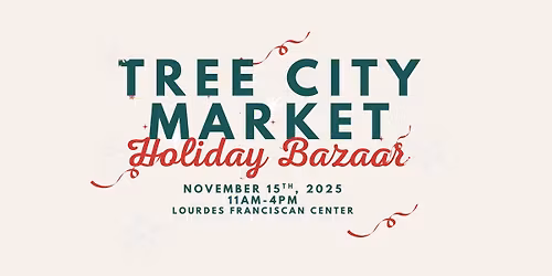 Tree City Market Holiday Bazaar 2025 | Lourdes University