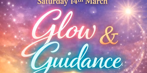 \u2728 Glow & Guidance \u2728